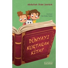 Ketebe Çocuk Dünyayı Kurtaran Kitap