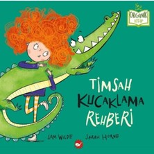 Beyaz Balina Yayınları Timsah Kucaklama Rehberi