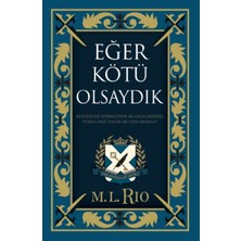 Ren Kitap Eğer Kötü Olsaydık (Yan Boyamalı Ciltli Özel Baskı)