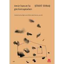 Kırmızı Kedi Yayınevi Ömür Hanım’la Güz Konuşmaları Şükrü Erbaş Ciltsiz Mini Kitap