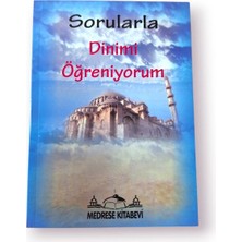 Medrese Kitabevi Sorularla Dinimi Öğreniyorum