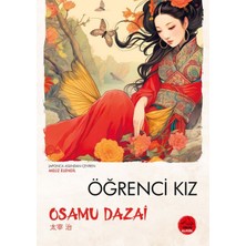 Tokyo Manga Öğrenci Kız  Osamu Dazai - Japon Klasikleri