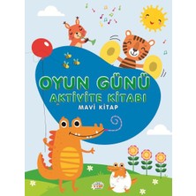 0-6 Yaş Yayınları Oyun Günü Aktivite Kitabı Mavi Kitap