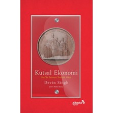 Albaraka Yayınları Kutsal Ekonomi: Batı’da Paranın Teolojik Gücü
