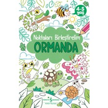 İş Bankası Kültür Yayınları Ormanda – Noktaları Birleştirelim 4-5 Yaş