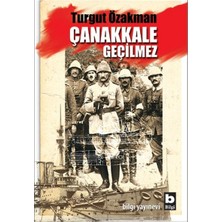 Bilgi Yayınevi Çanakkale Geçilmez