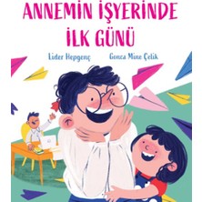 Martı Yayınları Annemin Işyerinde Ilk Günü