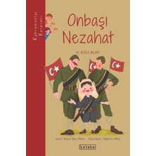 Ketebe Çocuk Kahramanlar Karavanı - Nezahat Onbaşı ve Kızlı Alay