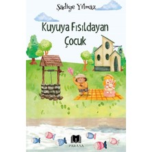 Parana Yayınları Kuyuya Fısıldayan Çocuk