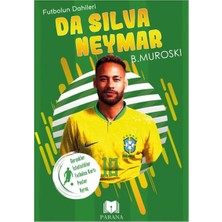 Parana Yayınları Da Silva Neymar - Futbolun Dahileri
