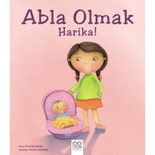 1001 Çiçek Kitaplar Abla Olmak Harika!