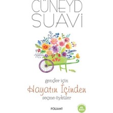 Foliant Yayınları Gençler Için Hayatın Içinden Seçme Öyküler