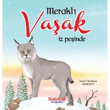 Yumurcak Yayınları Meraklı Vaşak Iz Peşinde