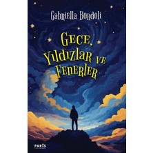 Paris Yayınları Gece, Yıldızlar ve Fenerler