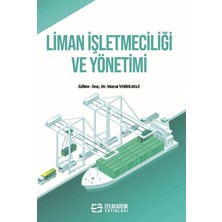 Efe Akademi Yayınları Liman Işletmeciliği ve Yönetimi