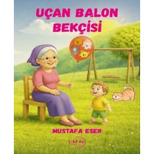 Liman Yayınevi Uçan Balon Bekçisi