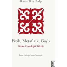 Ketebe Yayınları Fizik, Metafizik, Gayb