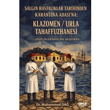 Gece Kitaplığı Salgın Hastalıklar Tarihinden Karantina Adası’na: Klazomen - Urla Tahaffuzhanesi