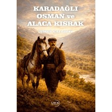 Liman Yayınevi Karadağlı Osman ve Alaca Kısrak