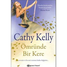 Epsilon Yayınevi Ömründe Bir Kere - Cathy Kelly