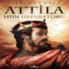 K&A Attila Hun Imparatoru