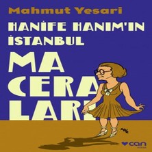 K&A Hanife Hanım’ın Istanbul Maceraları