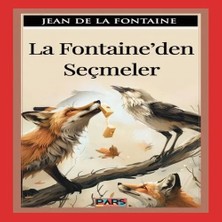 K&A La Fontaine’den Seçmeler