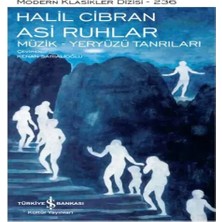 K&A Asi Ruhlar – Müzik – Yeryüzü Tanrıları - Modern Klasikler Dizisi (Ciltli)