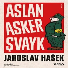 Bigelal Aslan Asker Şvayk ve Dünya Saşı'nda Başından Geçenler