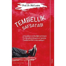 Esranın Dünyası Tembellik Safsatası