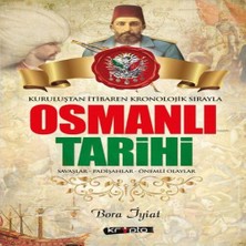 Bigelal Kurtuluştan Itibaren Kronolojik Sırayla Osmanlı Tarihi