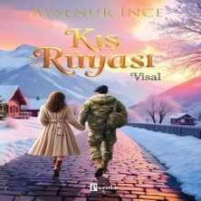 Bigelal Kış Rüyası – Visal