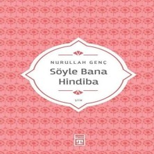 Bigelal Söyle Bana Hindiba