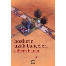 İletişim Yayınları Bozkırın Uzak Bahçeleri