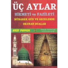 Bigelal Üç Aylar Hikmeti ve Fazileti (Üç Aylar 010) Mübarek Gün ve Gecelerde Okunan Dualar