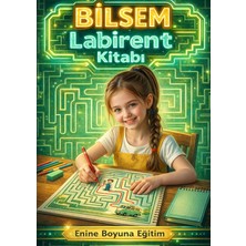Enine Boyuna Eğitim Bilsem Labirent Kitabı (1, 2, 3 ve 4. Sınıflar Için)