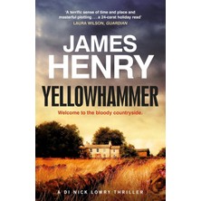DMR Home Yellowhammer: The Gripping Second Murder Mystery In The Dı Nicholas Lowry Series