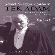 TeknoKapsül Tek Adam Cilt 3 (Büyük Boy) - Mustafa Kemal 1922-1938