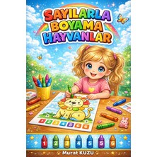 Enine Boyuna Eğitim Sayılarla Boyama – Hayvanlar (Hayvanlar Boyama Kitabı)