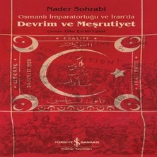 TeknoKapsül Osmanlı Imparatorluğu Iran’da Devrim Meşrutiyet