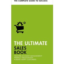 DMR Home The Ultimate Sales Book: Master Account Management, Perfect Negotiation, Create Happy Customers