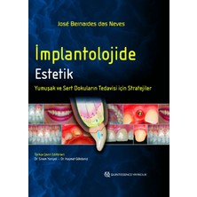 Quintessence Publishing Implantolojide Estetik - Yumuşak ve Sert Dokuların Tedavisi Için Stratejiler