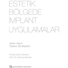 Quintessence Publishing Estetik Bölgede Implant Uygulamaları-Adım Adım Tedavi Stratejileri