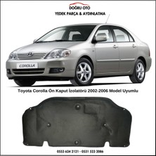 Doğru Oto Toyota Corolla Motor Kaput Altı Koruma Izalatör Izolatör Keçe