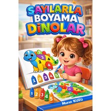 Enine Boyuna Eğitim Sayılarla Boyama – Dinozorlar (Dinozor Boyama Kitabı)