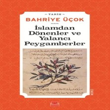 TeknoKapsül Islamdan Dönenler Yalancı Peygamberler - (Hicri 7. -11. Yıllar)
