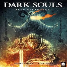 TeknoKapsül Dark Souls Sayı: 3 Alev Efsaneleri