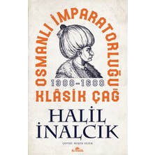 TeknoKapsül Osmanlı Imparatorluğu Klasik Çağ, 1300-1600