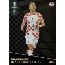 Topps Match Attax Euro 2024 Futbol Kartları Black Edge Edition Ivan Perisic Be6
