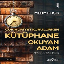 Brc Design Cumhuriyet Kurulurken Kütüphane Okuyan Adam